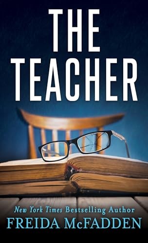 The teacher (freida Mcfadden)