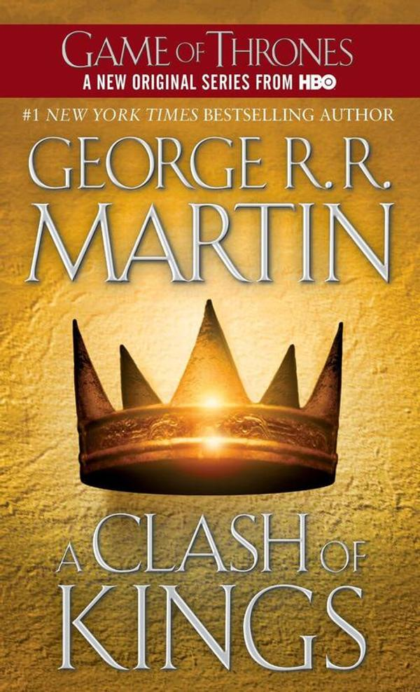 A Clash of Kings: A Song of Ice and Fire, Book 2 (Game of Thrones) A Clash of Kings: A Song of Ice and Fire, Book 2 (Game of Thrones)