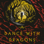 A Dance with Dragons: A Song of Ice and Fire Book 5 (Game of Thrones)