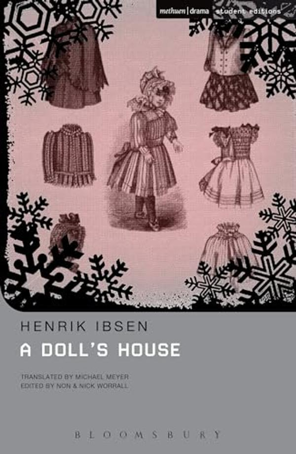 A Doll’s House A Doll’s House