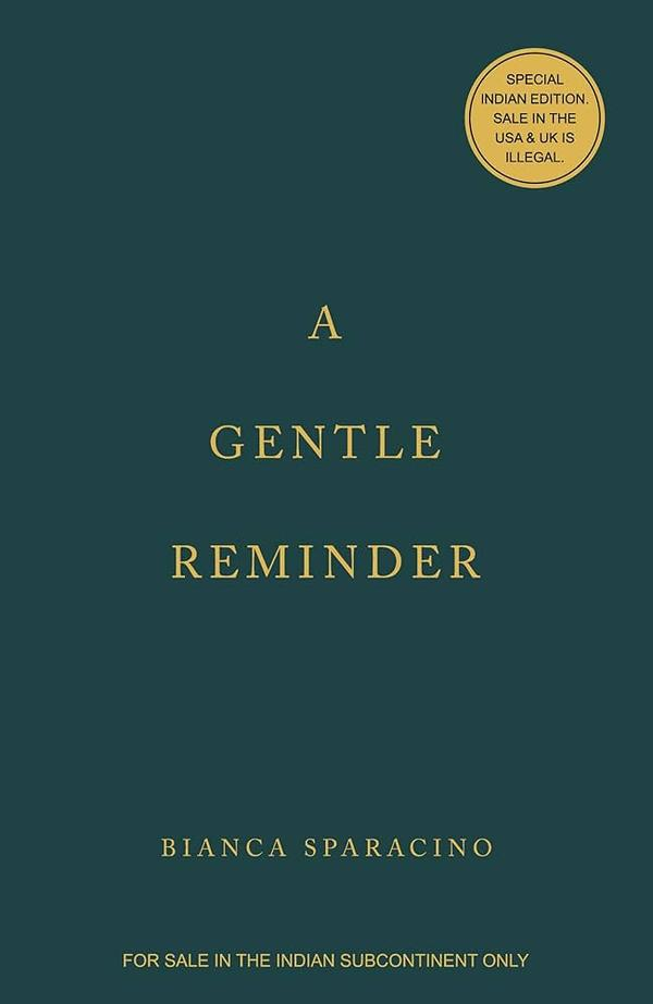 A Gentle Reminder Bianca Sparacino A Gentle Reminder Bianca Sparacino