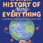 A Short History of Nearly Everything