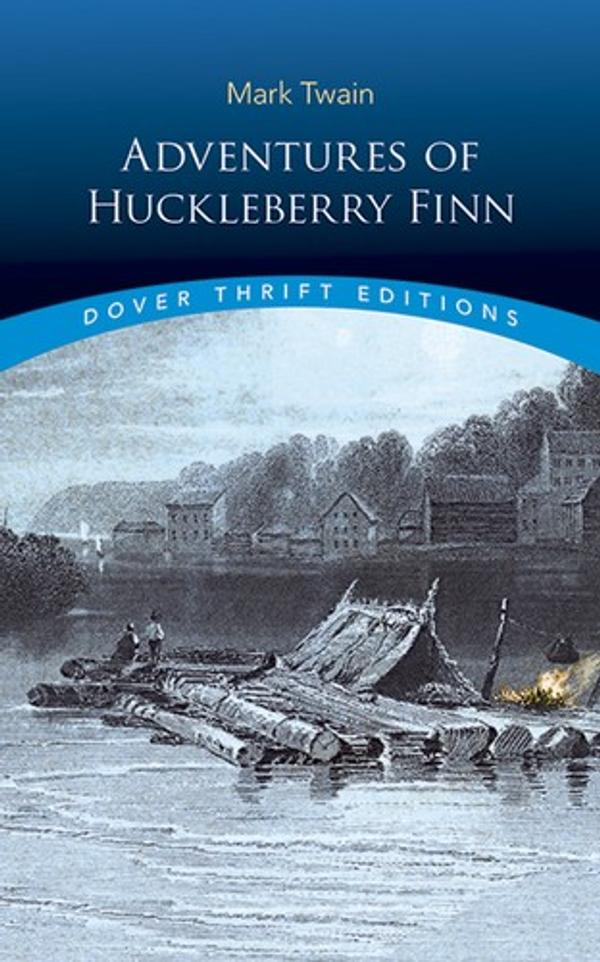 Adventures of Huckleberry Finn Adventures of Huckleberry Finn
