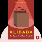 Alibaba: The House That Jack Ma Built