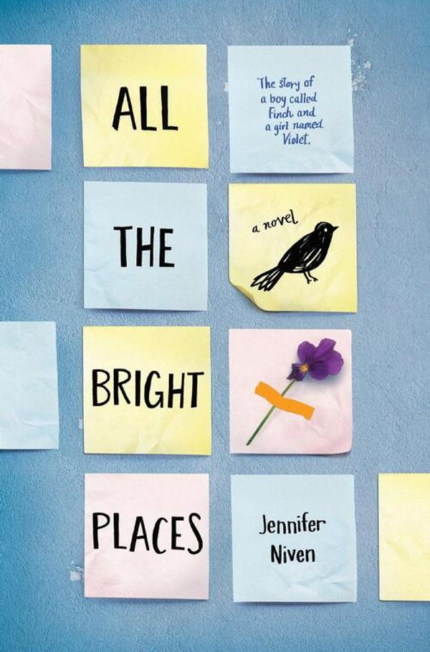 All the Bright Places Jennifer Niven book cover