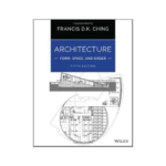 Architecture : Form, Space, & Order