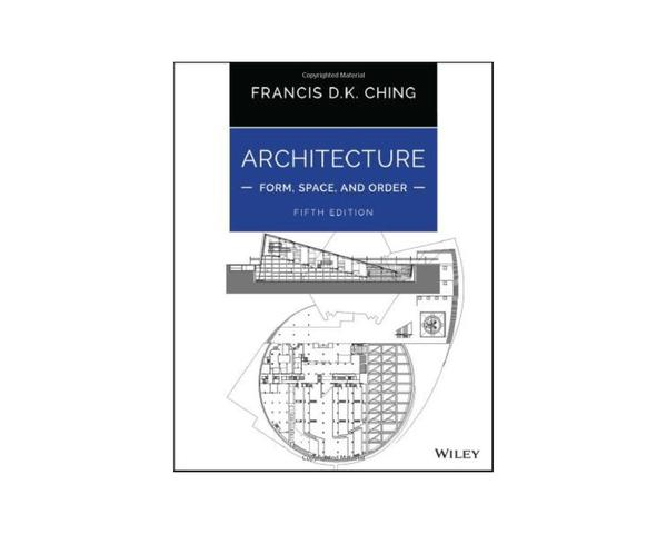 Architecture : Form, Space, & Order Architecture : Form, Space, & Order