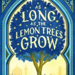 As Long as the Lemon Trees Grow Paperback