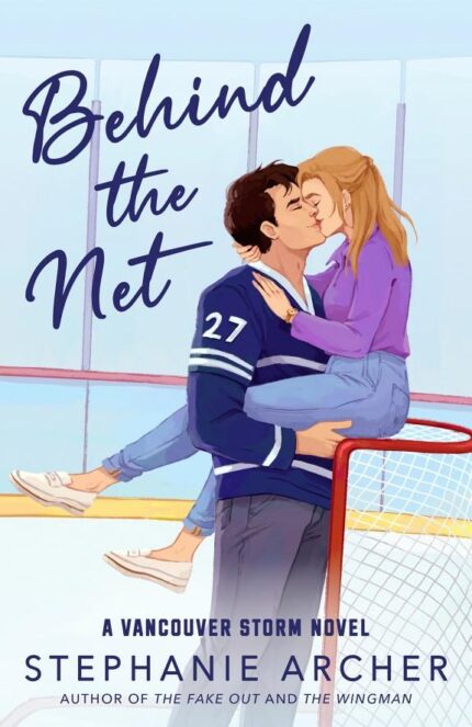 Behind the Net: A Grumpy Sunshine Hockey Romance