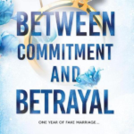 Between Commitment and Betrayal