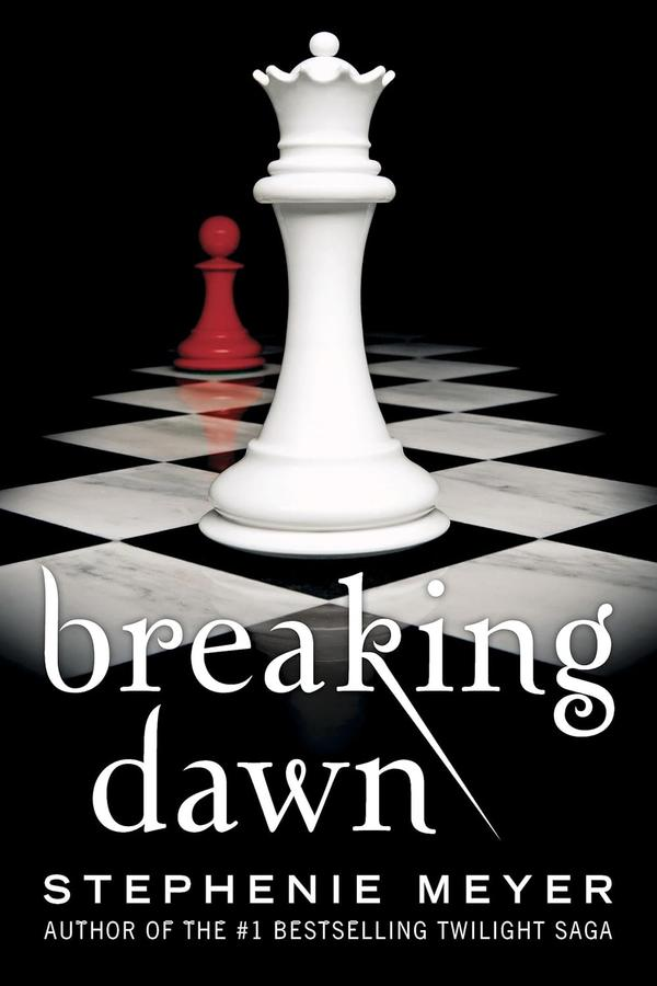 Breaking Dawn (The Twilight Saga, Book 4) Breaking Dawn (The Twilight Saga, Book 4)
