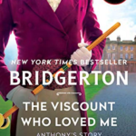 Bridgerton the Viscoount Who Loved Me Julia Quin