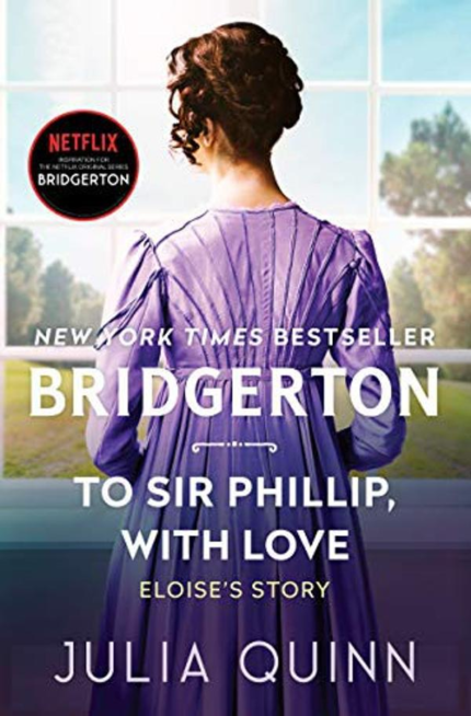 Bridgerton to Sir Phillip with Love Juliaquin