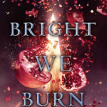 Bright We Burn (And I Darken)