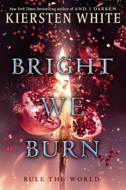 Bright We Burn (And I Darken) book cover