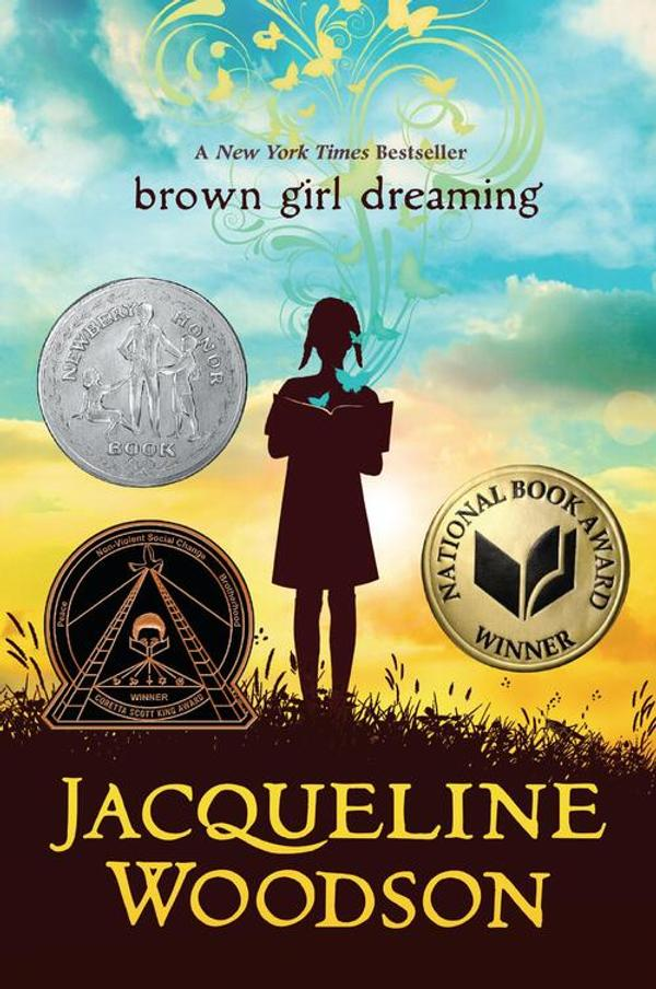 Brown Girl Dreaming Jacqueline Brown Girl Dreaming Jacqueline