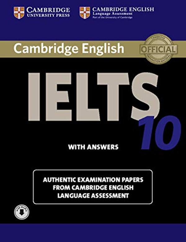 Cambridge English IELTS 10 Cambridge English IELTS 10