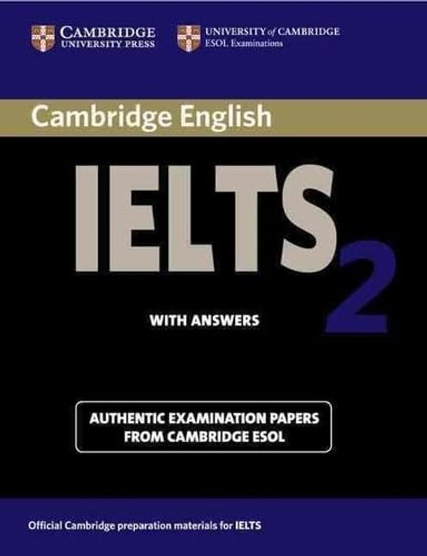 Cambridge English IELTS 2 Cambridge English IELTS 2
