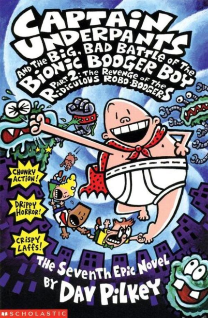 Captain Underpants & the Big, Bad Battle of the Bionic Booger Boy book cover