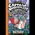Captain Underpants & the Invasion of the Incredibly Naughty Cafeteria Ladies from Outer Space