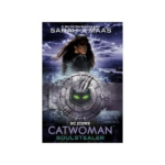 Catwoman SARAH J MAAS