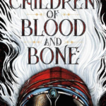 Children of Blood and Bone