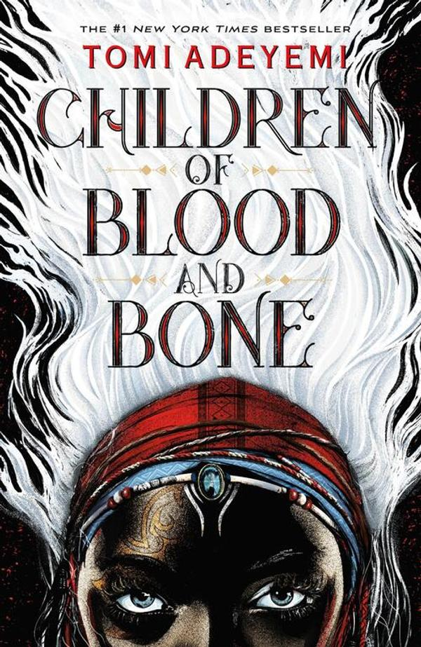Children of Blood and Bone Children of Blood and Bone