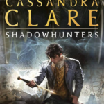 CLOCKWORK ANGEL Book 1