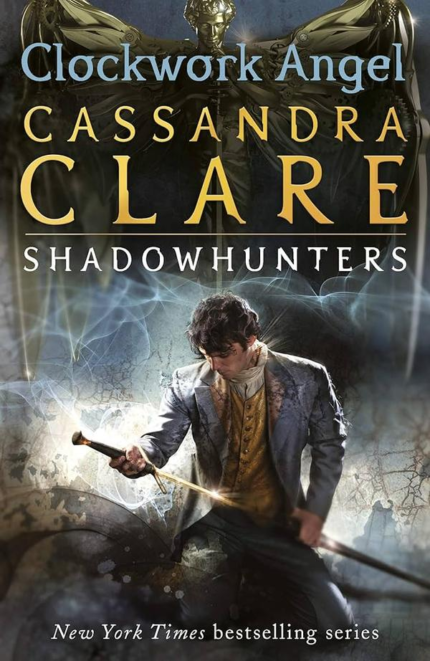 CLOCKWORK ANGEL Book 1