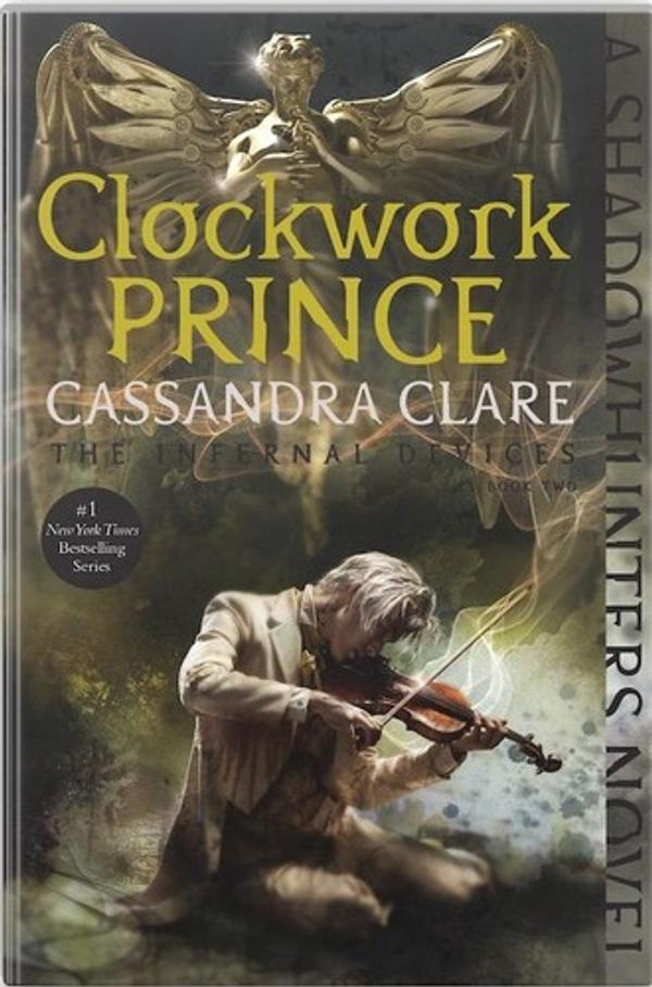 Clockwork Prince (The Infernal Devices) Clockwork Prince (The Infernal Devices)