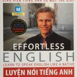 Effortless English : Learn to Speak English Like a Native