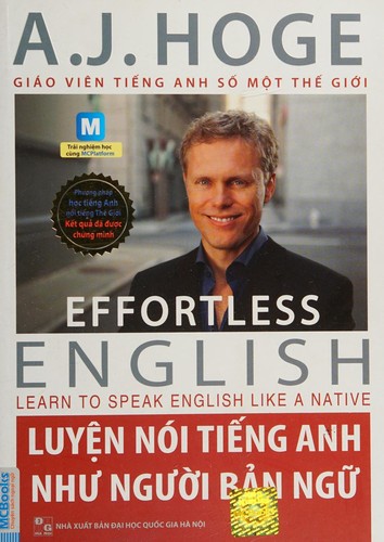 Effortless English : Learn to Speak English Like a Native Effortless English : Learn to Speak English Like a Native