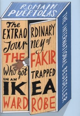 Extraordinary Journey Of The Fakir Extraordinary Journey Of The Fakir