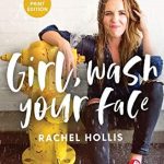 Girl, Wash Your Face