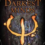 The Darkest Minds Never Fade