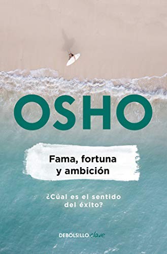 Osho: Fame, Fortune, and Ambition