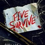 Five Survive Holly Jackson