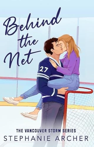 Behind the Net: A Grumpy Sunshine Hockey Romance