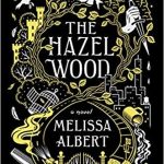 The Hazel Wood