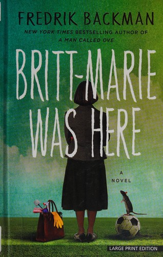 Britt-Marie Was Here Britt-Marie Was Here