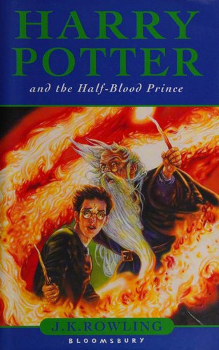 Harry Potter and the Half-Blood Prince Harry Potter and the Half-Blood Prince