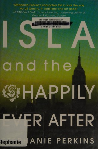 Isla and the Happily Ever After Isla and the Happily Ever After
