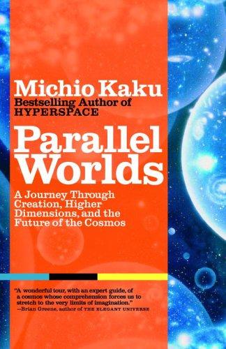 Micho Kaku Parallel Worlds