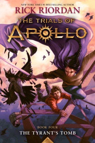 The trials apolo the tyrant's tom B(Rick Riordan)