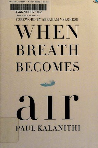 When Breath Becomes Air When Breath Becomes Air