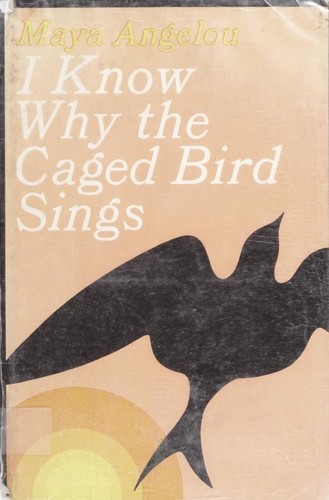 I Know Why the Caged Bird Sings I Know Why the Caged Bird Sings