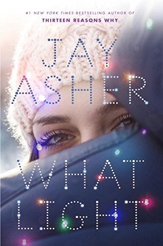 What Light Jay Asher What Light Jay Asher