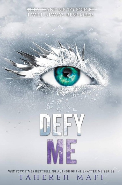 Defy Me - Shatter Me 5