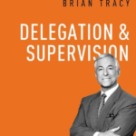Delegation and Supervision