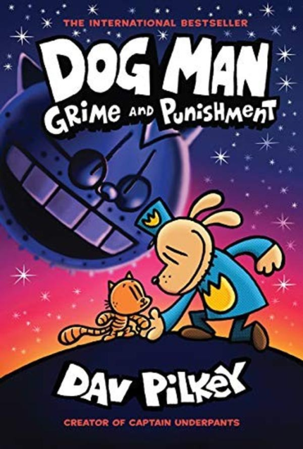 Dog Man: Grime and Punishment — Dav Pilkey